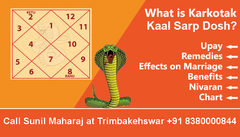 Karkotak Kaal Sarp Dosh, Upay, Remedies, Effects, Benefits and Chart